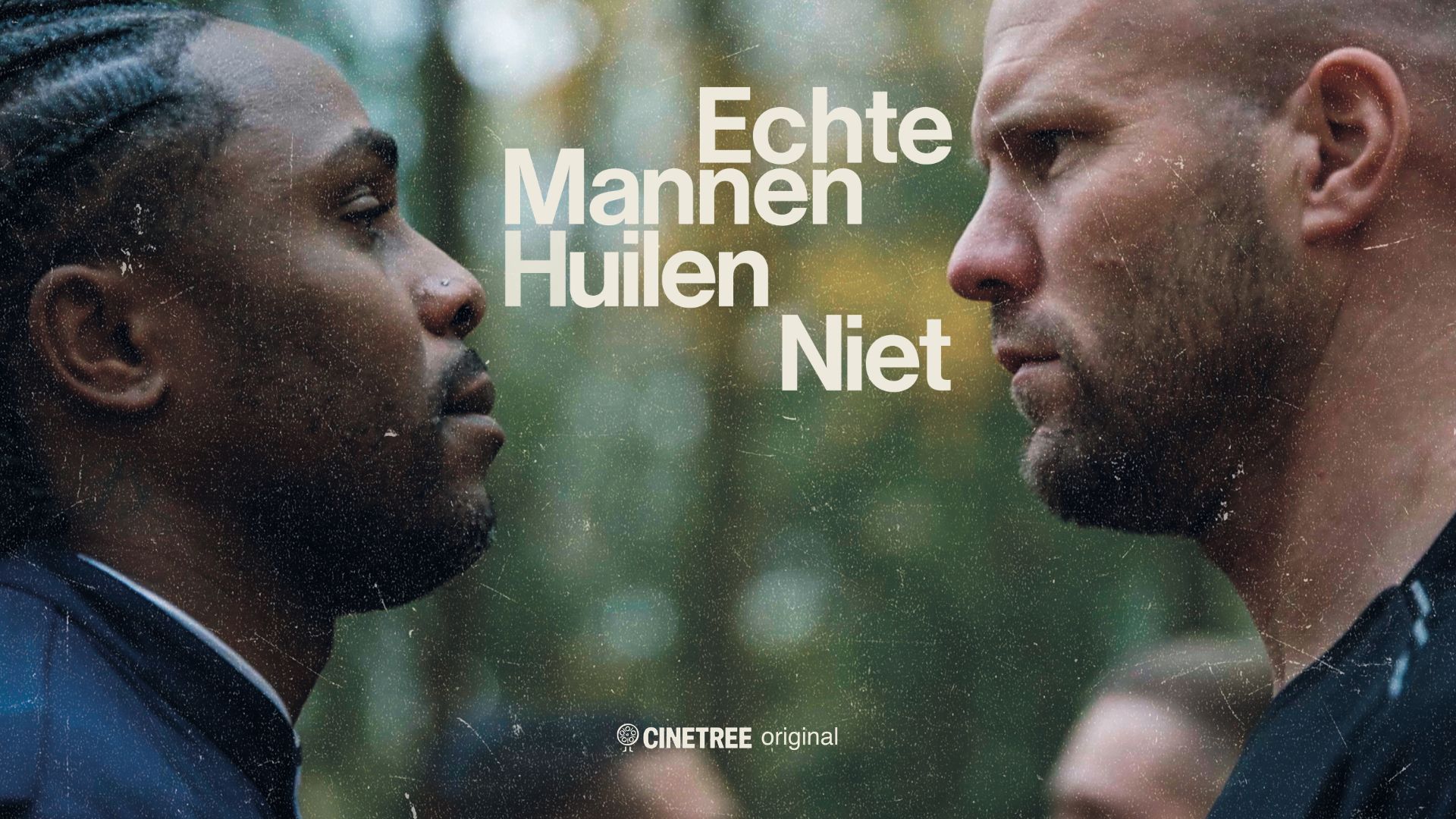 Echte mannen huilen niet